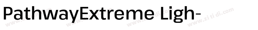 PathwayExtreme Ligh字体转换 PathwayExtreme Ligh字体转换